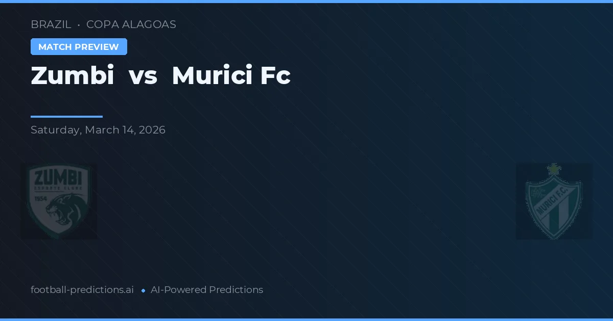 Zumbi vs Murici FC — pronóstico y previa del partido