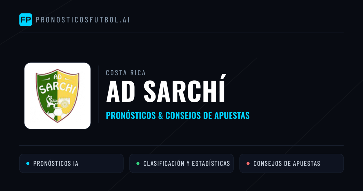 AD Sarchí Pronósticos y estadísticas