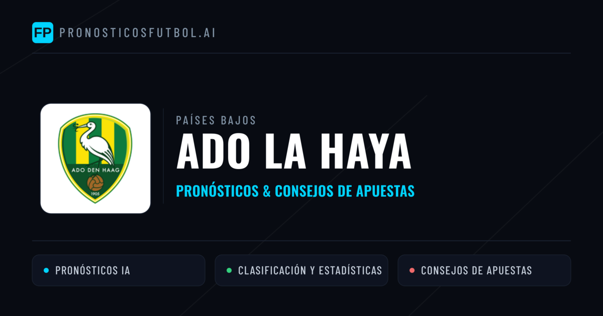 ADO La Haya Pronósticos y estadísticas