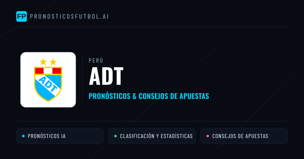 ADT Pronósticos y estadísticas