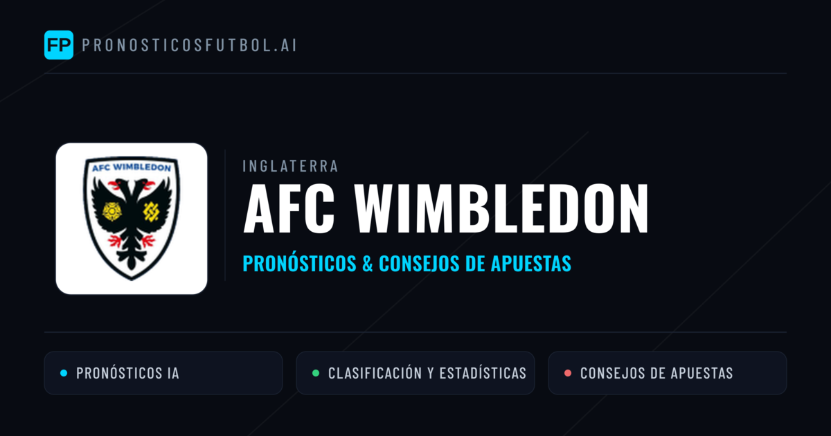 AFC Wimbledon Pronósticos y estadísticas