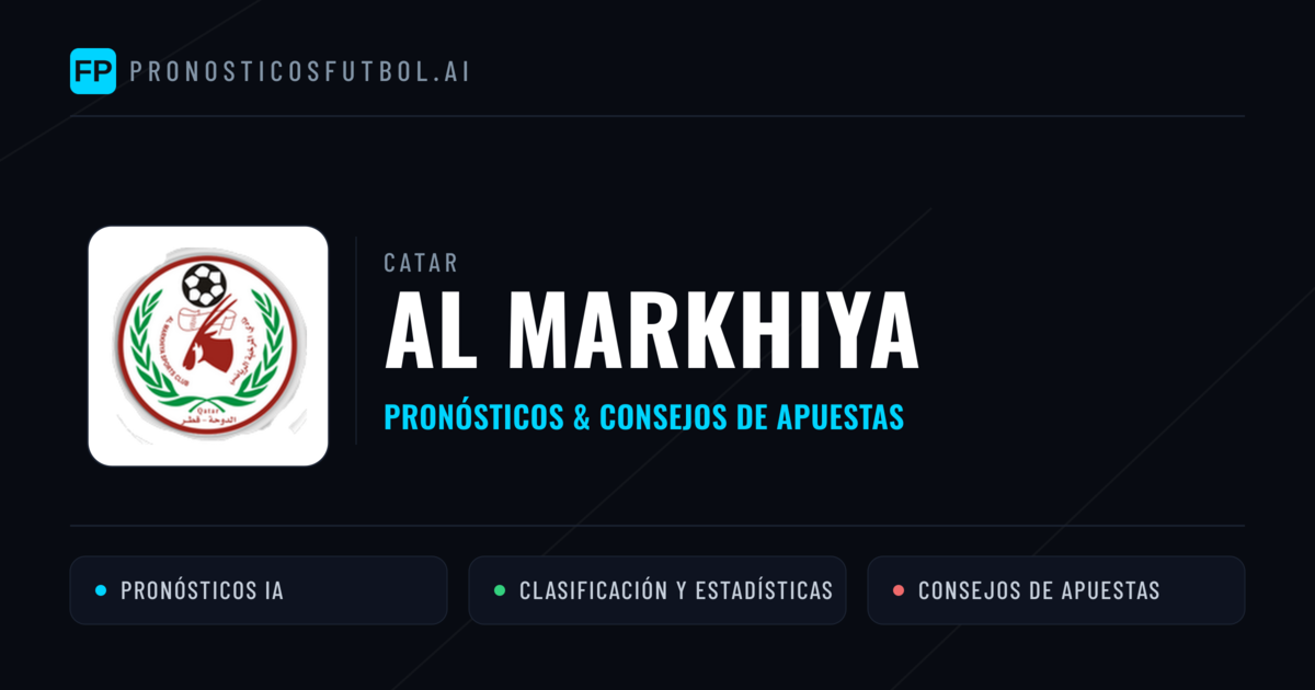 Al Markhiya Pronósticos y estadísticas