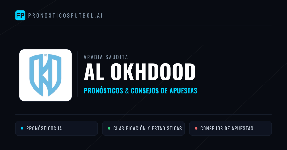 Al Okhdood Pronósticos y estadísticas