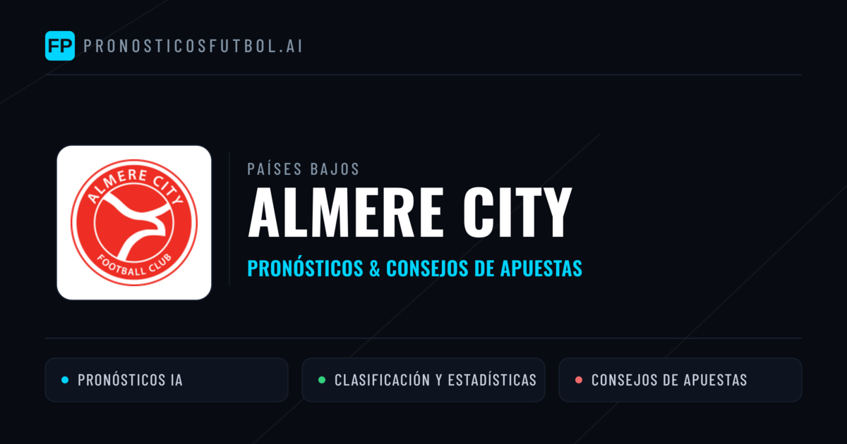 Almere City Pronósticos y estadísticas
