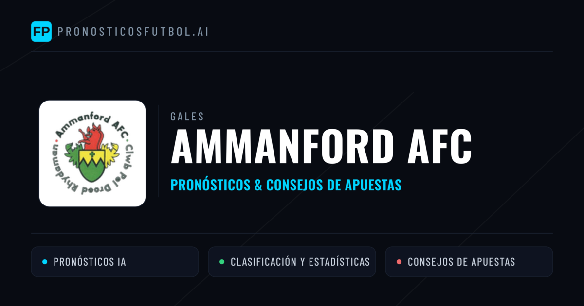 Ammanford AFC Pronósticos y estadísticas