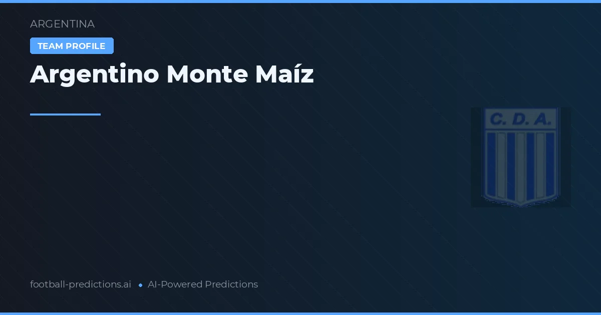Argentino Monte Maíz Pronósticos y estadísticas
