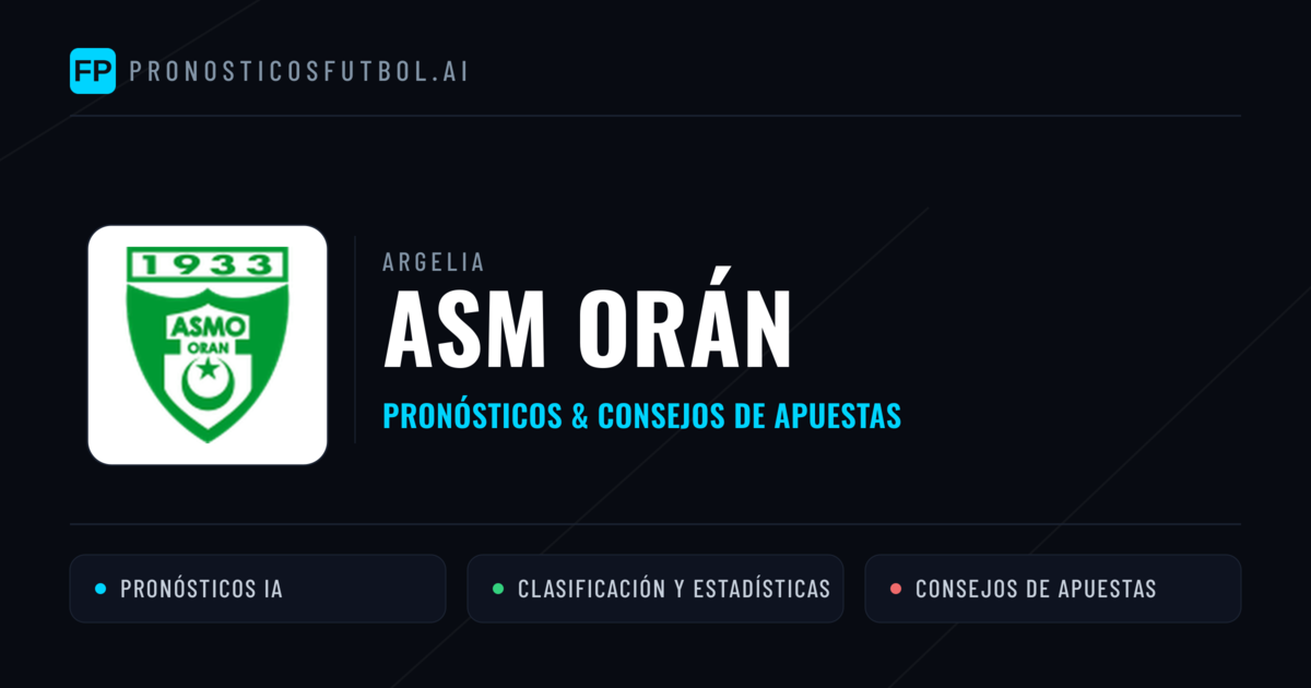 ASM Orán Pronósticos y estadísticas