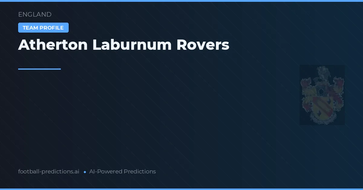 Atherton Laburnum Rovers Pronósticos y estadísticas