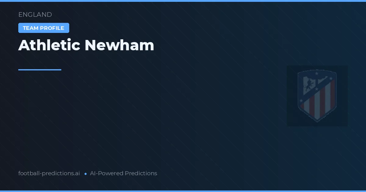 Athletic Newham Pronósticos y estadísticas