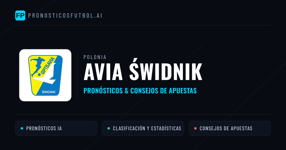 Avia Świdnik Pronósticos y estadísticas