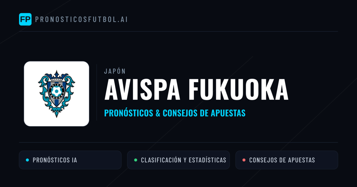 Avispa Fukuoka Pronósticos y estadísticas