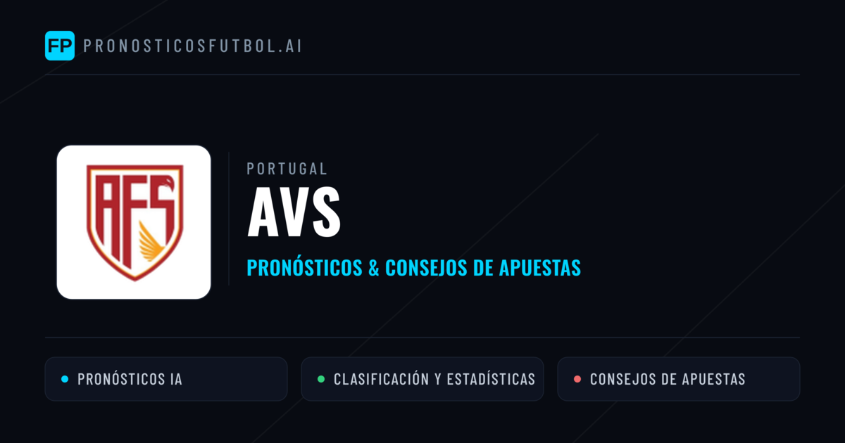 AVS Pronósticos y estadísticas