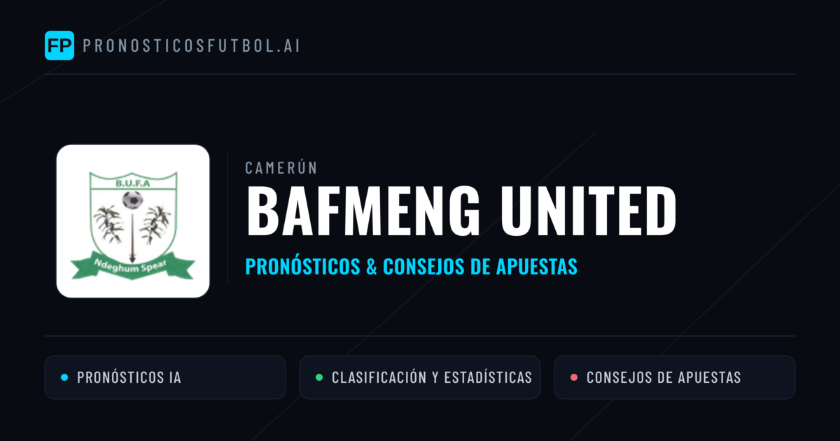 Bafmeng United Pronósticos y estadísticas