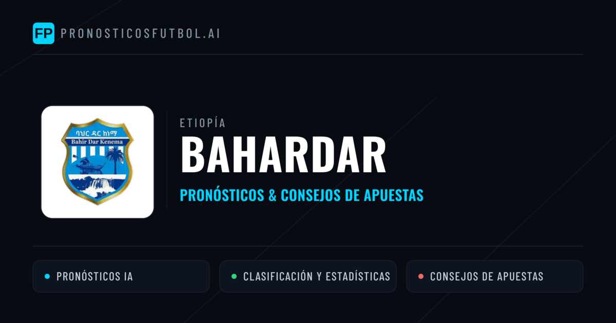 Bahardar Pronósticos y estadísticas