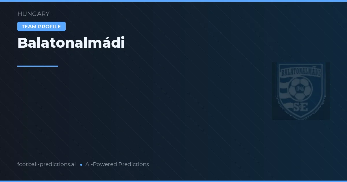 Balatonalmádi Pronósticos y estadísticas