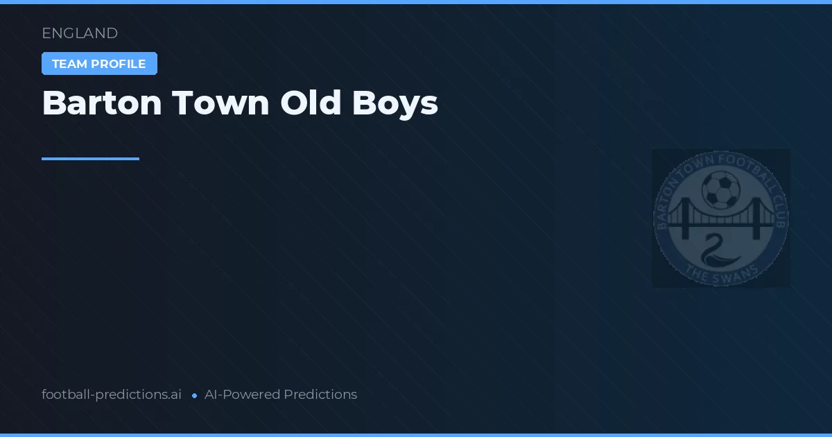 Barton Town Old Boys Pronósticos y estadísticas