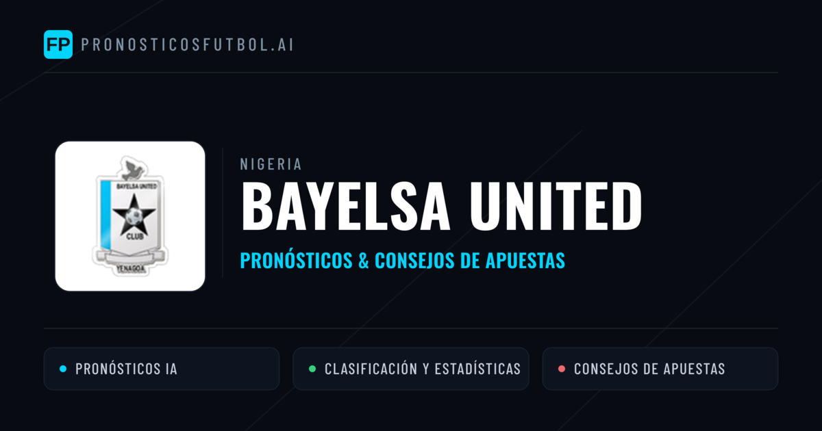 Bayelsa United Pronósticos y estadísticas
