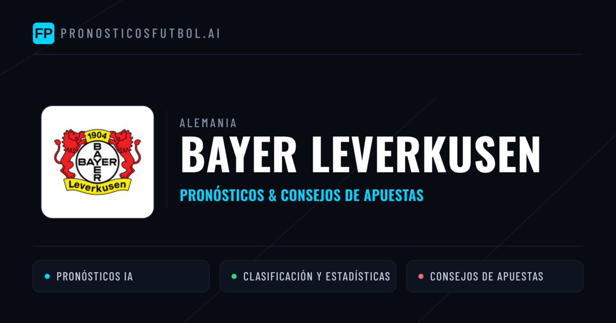 Bayer Leverkusen Pronósticos y estadísticas