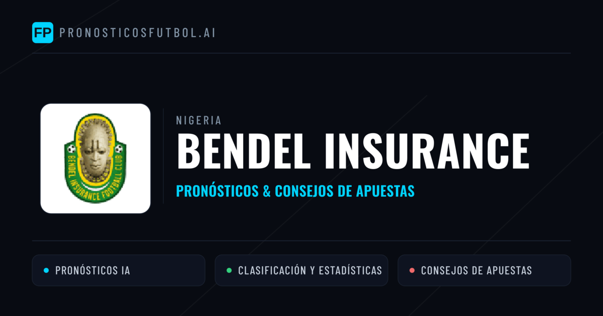 Bendel Insurance Pronósticos y estadísticas