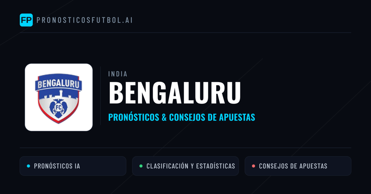 Bengaluru Pronósticos y estadísticas
