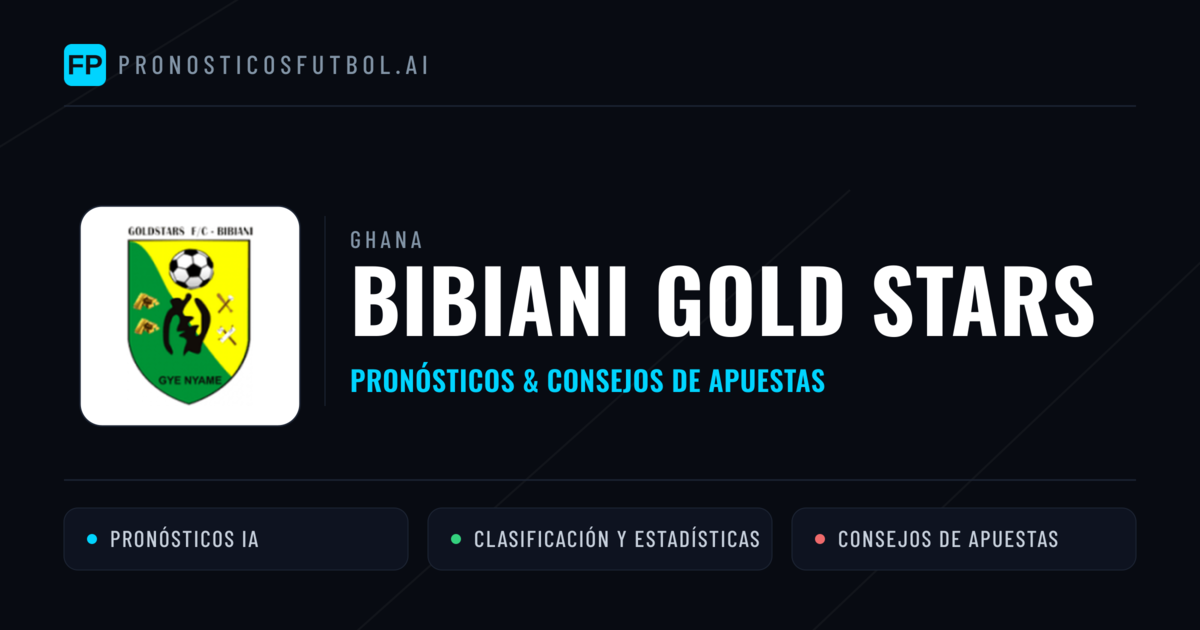 Bibiani Gold Stars Pronósticos y estadísticas