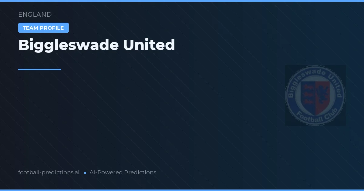 Biggleswade United Pronósticos y estadísticas