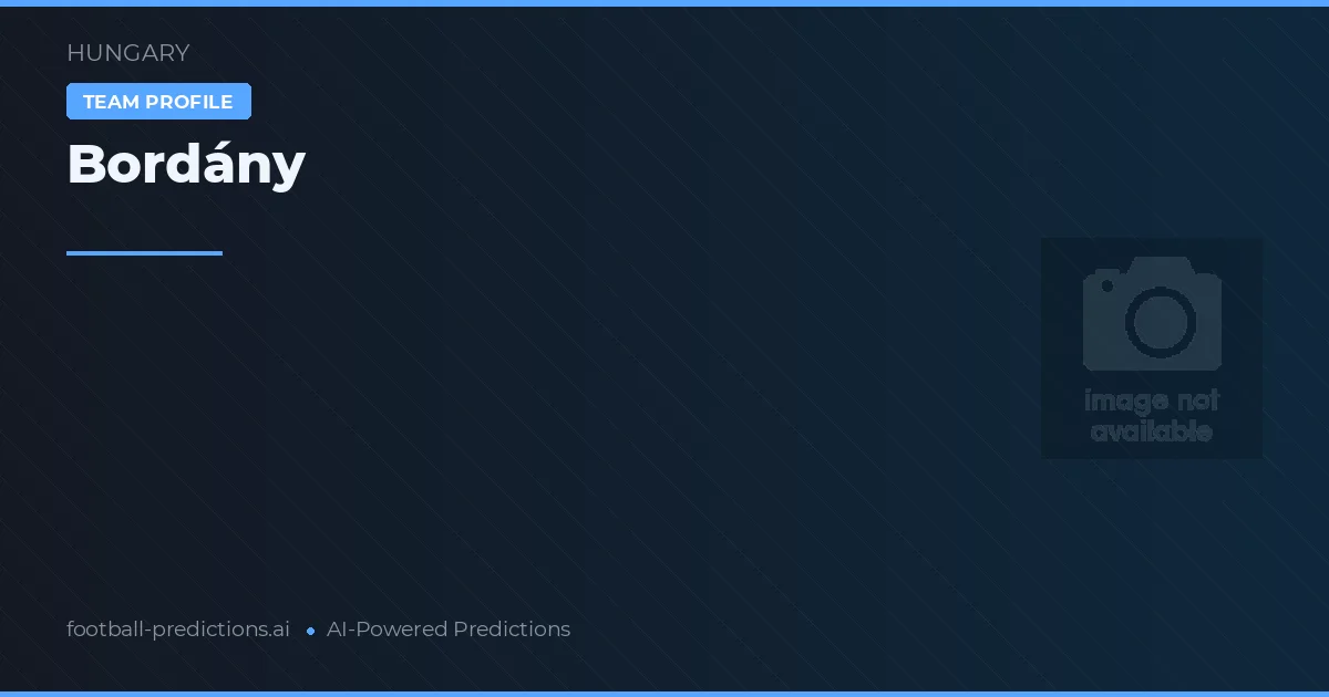 Bordány Pronósticos y estadísticas