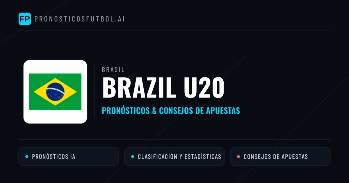 Brazil U20 Pronósticos y estadísticas