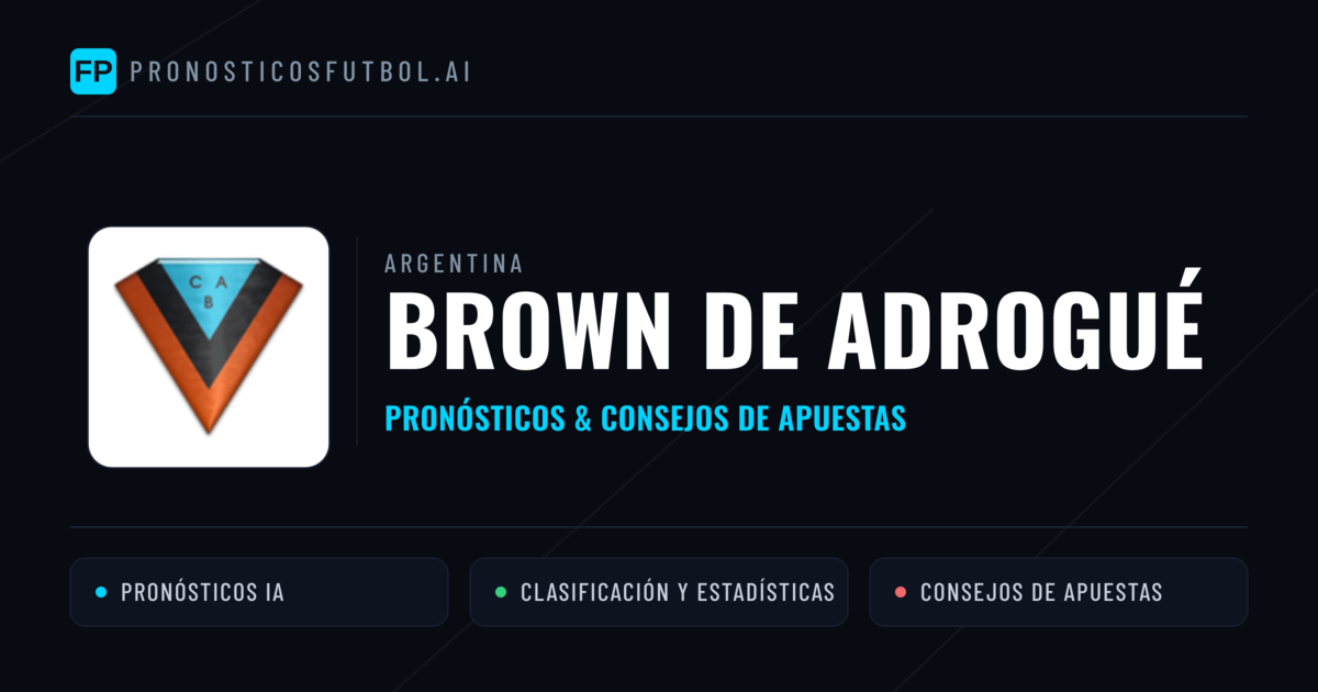 Brown de Adrogué Pronósticos y estadísticas