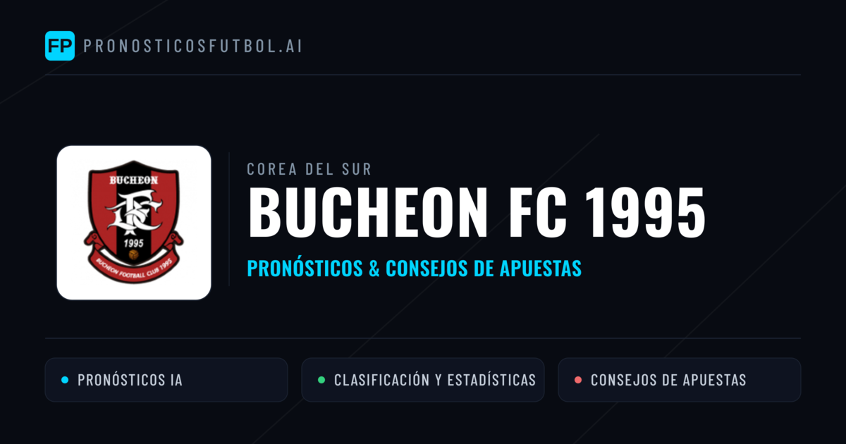 Bucheon FC 1995 Pronósticos y estadísticas