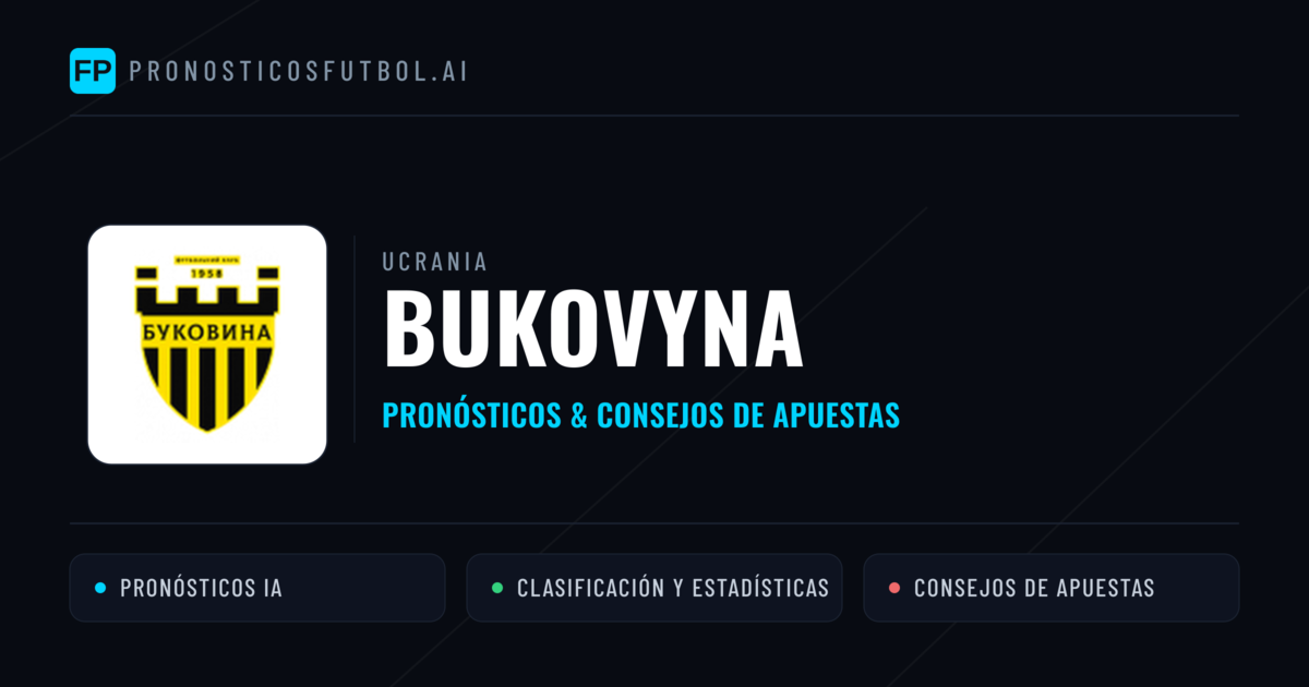 Bukovyna Pronósticos y estadísticas