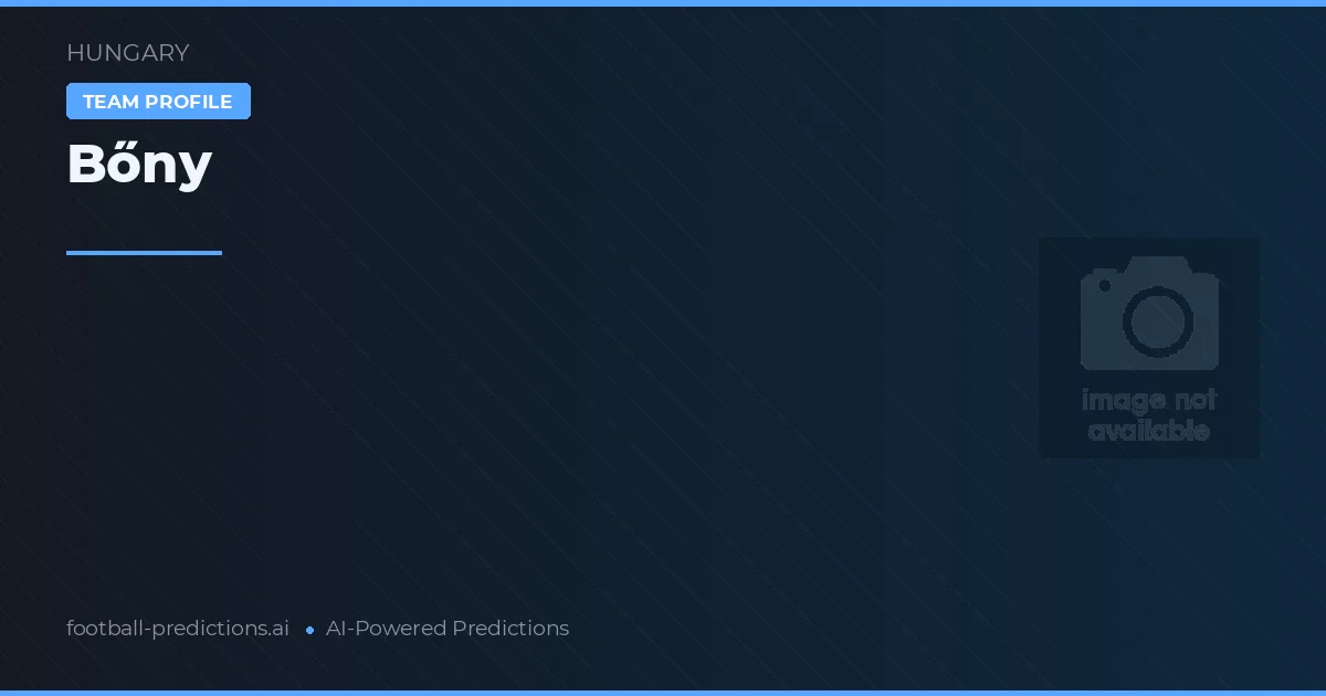 Bőny Pronósticos y estadísticas