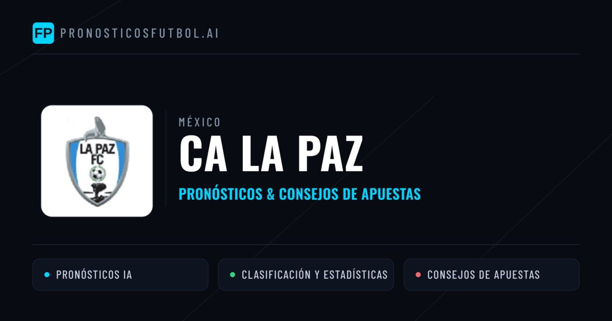 CA La Paz Pronósticos y estadísticas