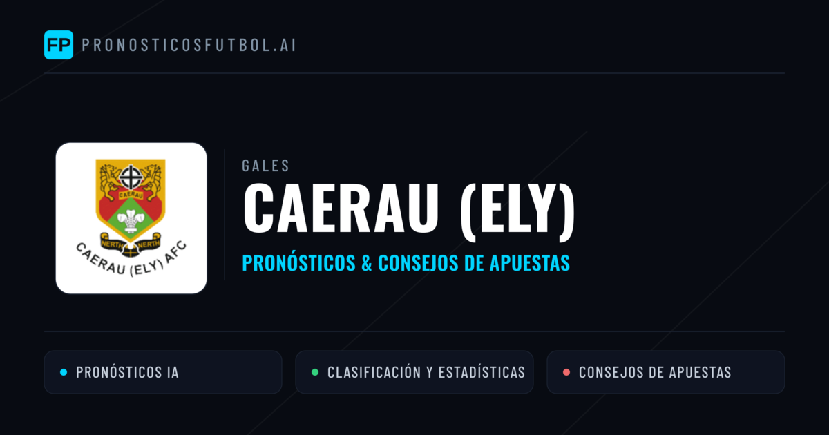 Caerau (Ely) Pronósticos y estadísticas