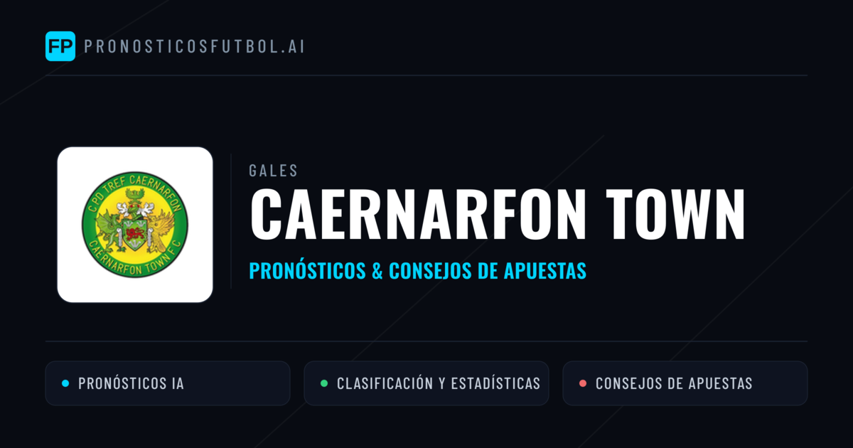 Caernarfon Town Pronósticos y estadísticas