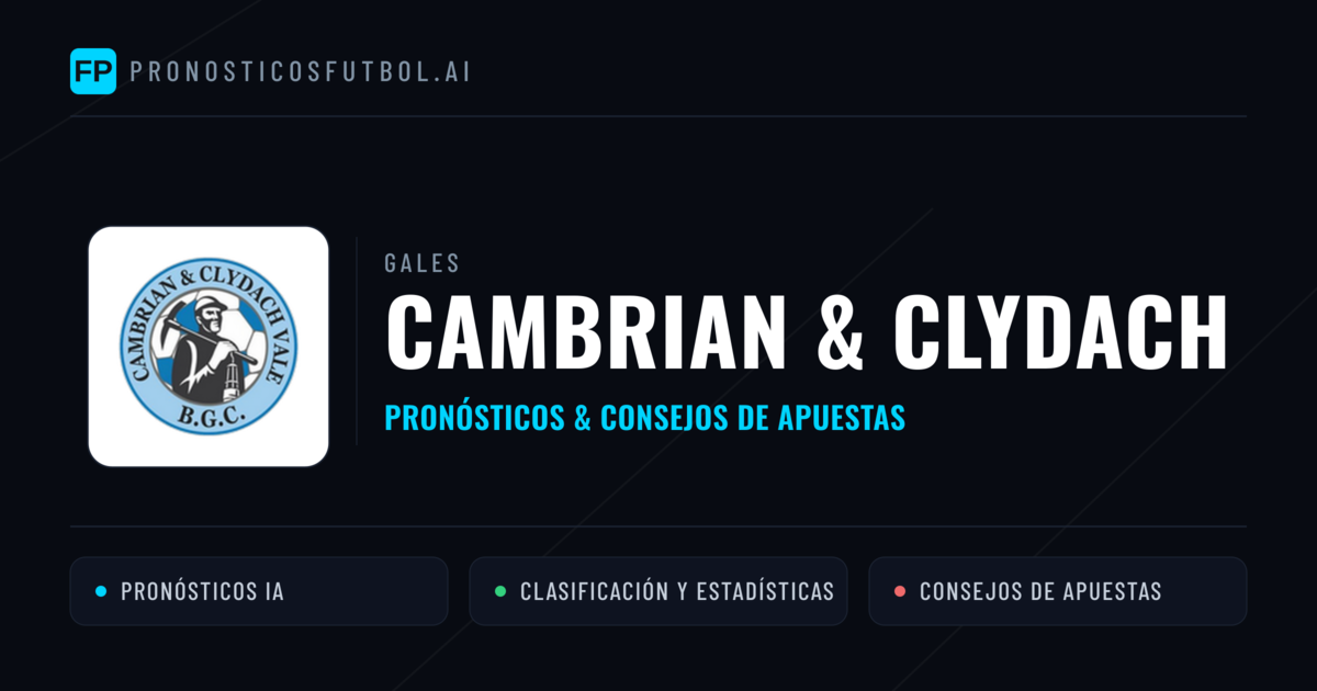 Cambrian & Clydach Pronósticos y estadísticas
