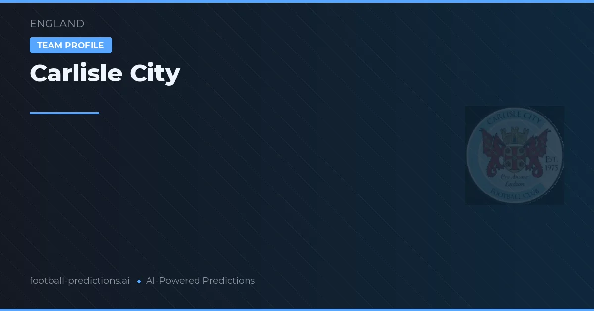 Carlisle City Pronósticos y estadísticas