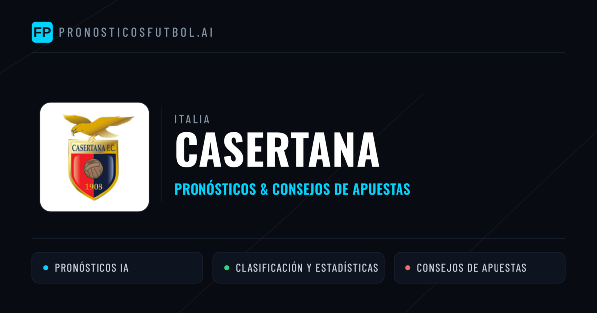 Casertana Pronósticos y estadísticas
