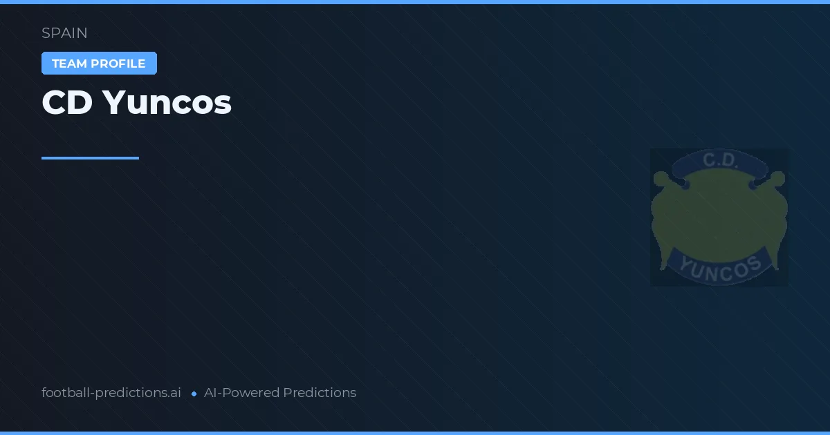 CD Yuncos Pronósticos y estadísticas