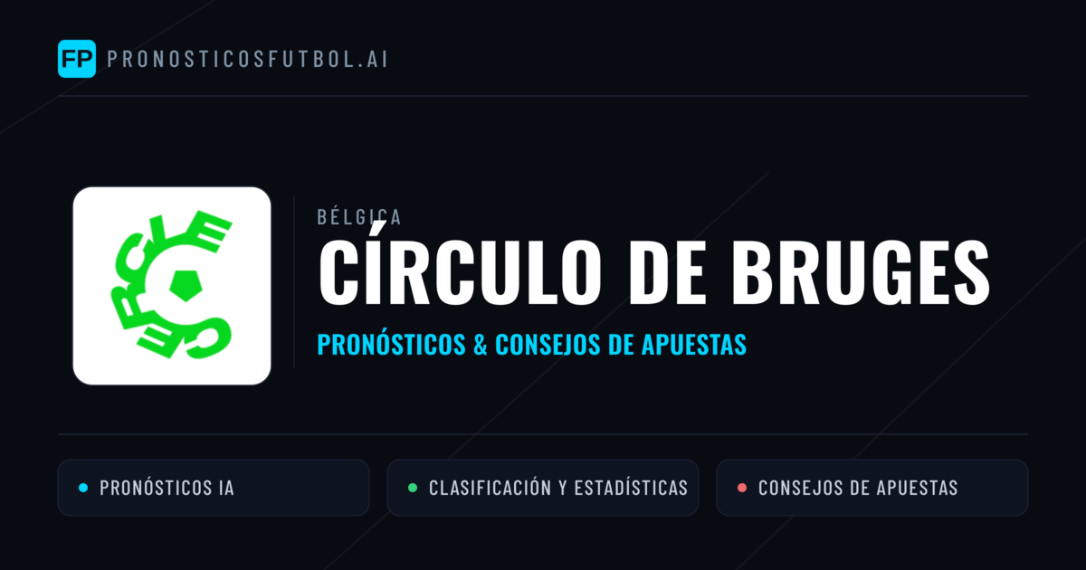 Círculo de Bruges Pronósticos y estadísticas