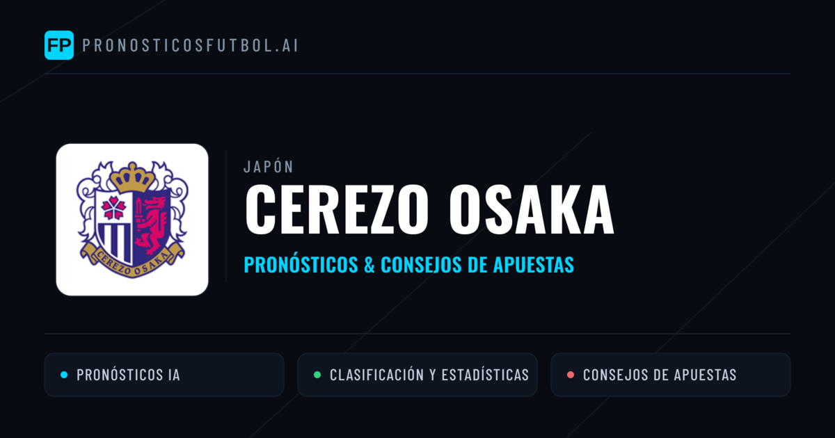 Cerezo Osaka Pronósticos y estadísticas