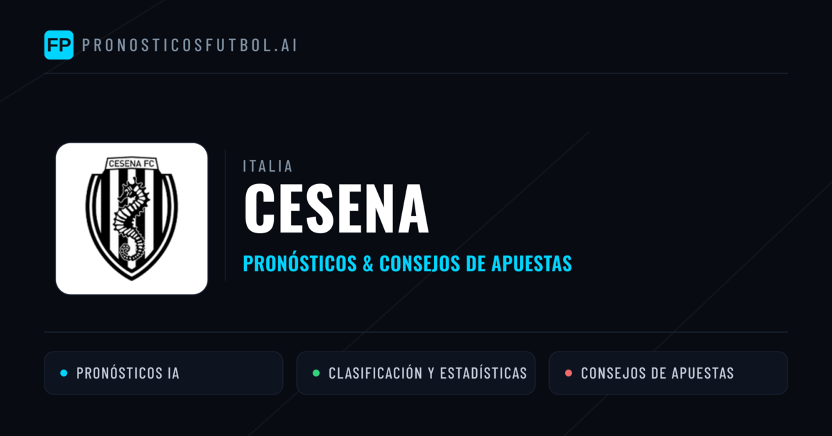Cesena Pronósticos y estadísticas