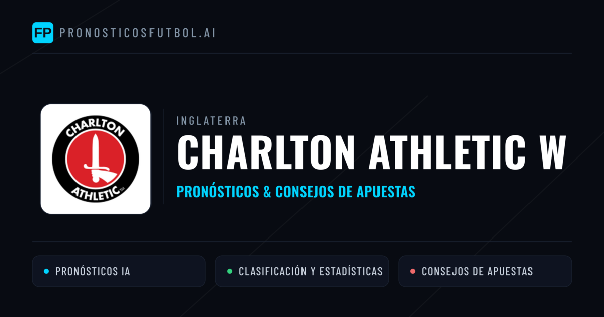Charlton Athletic W Pronósticos y estadísticas
