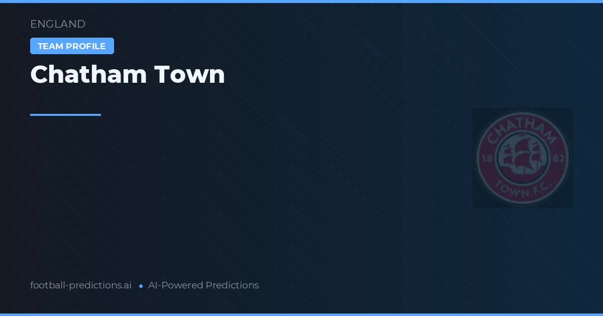 Chatham Town Pronósticos y estadísticas