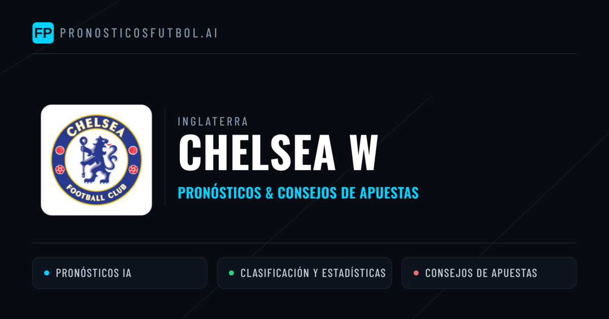 Chelsea W Pronósticos y estadísticas