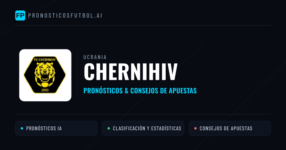 Chernihiv Pronósticos y estadísticas