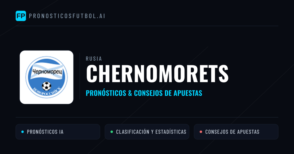 Chernomorets Pronósticos y estadísticas