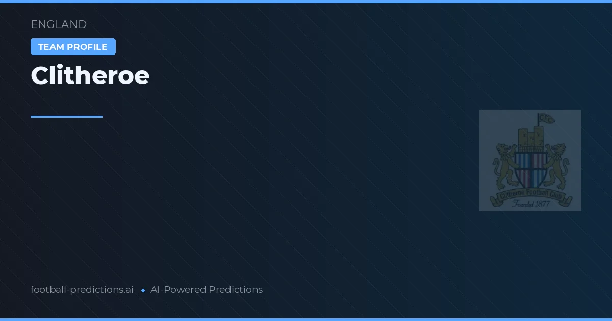 Clitheroe Pronósticos y estadísticas