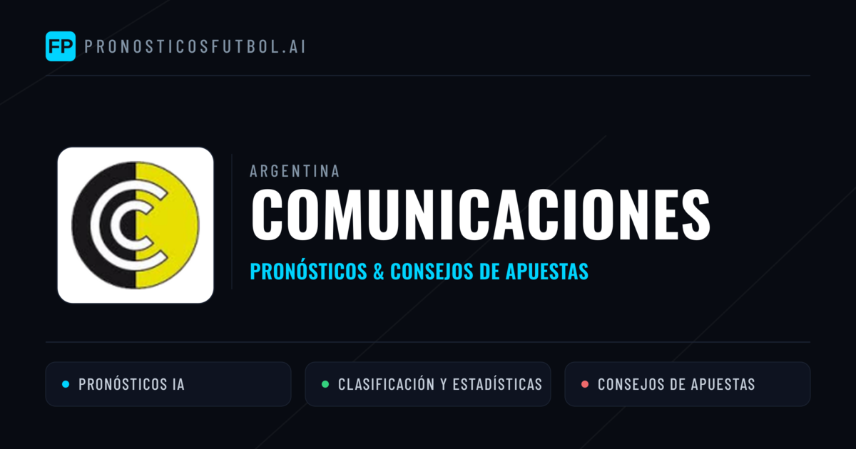 Comunicaciones Pronósticos y estadísticas