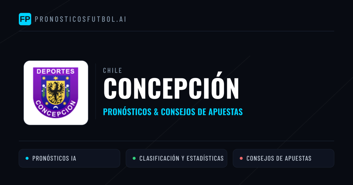 Concepción Pronósticos y estadísticas